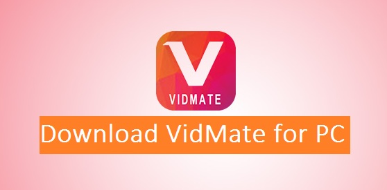 download VidMate for PC windows mac