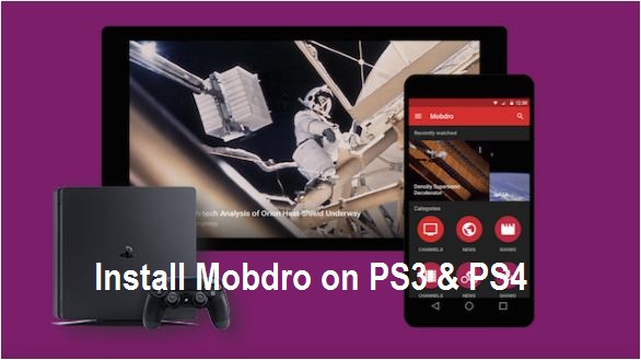 install Mobdro on PS4 PS3