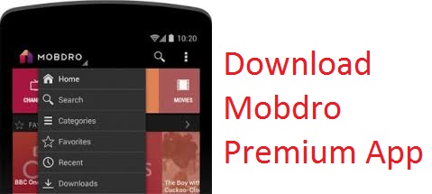 mobdro premium apk download for androd ios iphone ipad